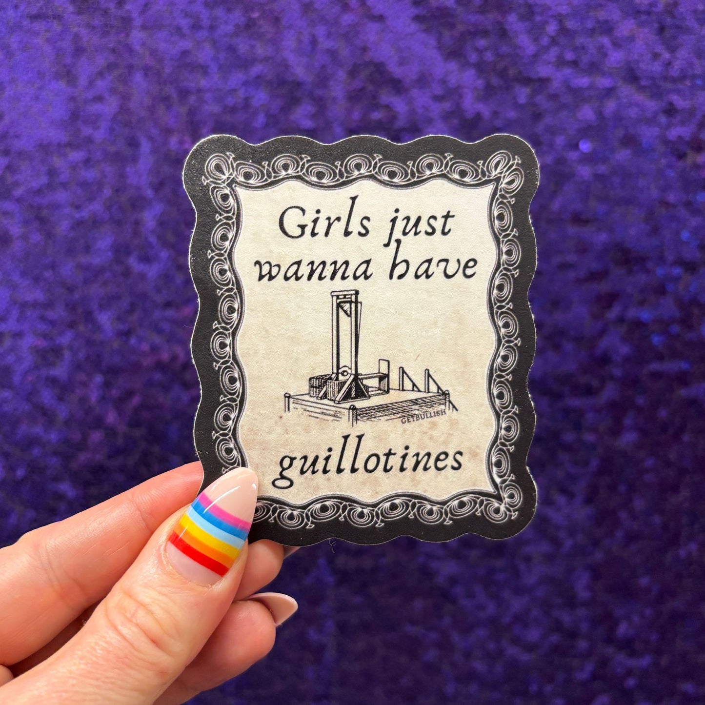 Girls Just Wanna Have Guillotines Beheading Device Sticker | Feminist Vinyl Die Cut Decal