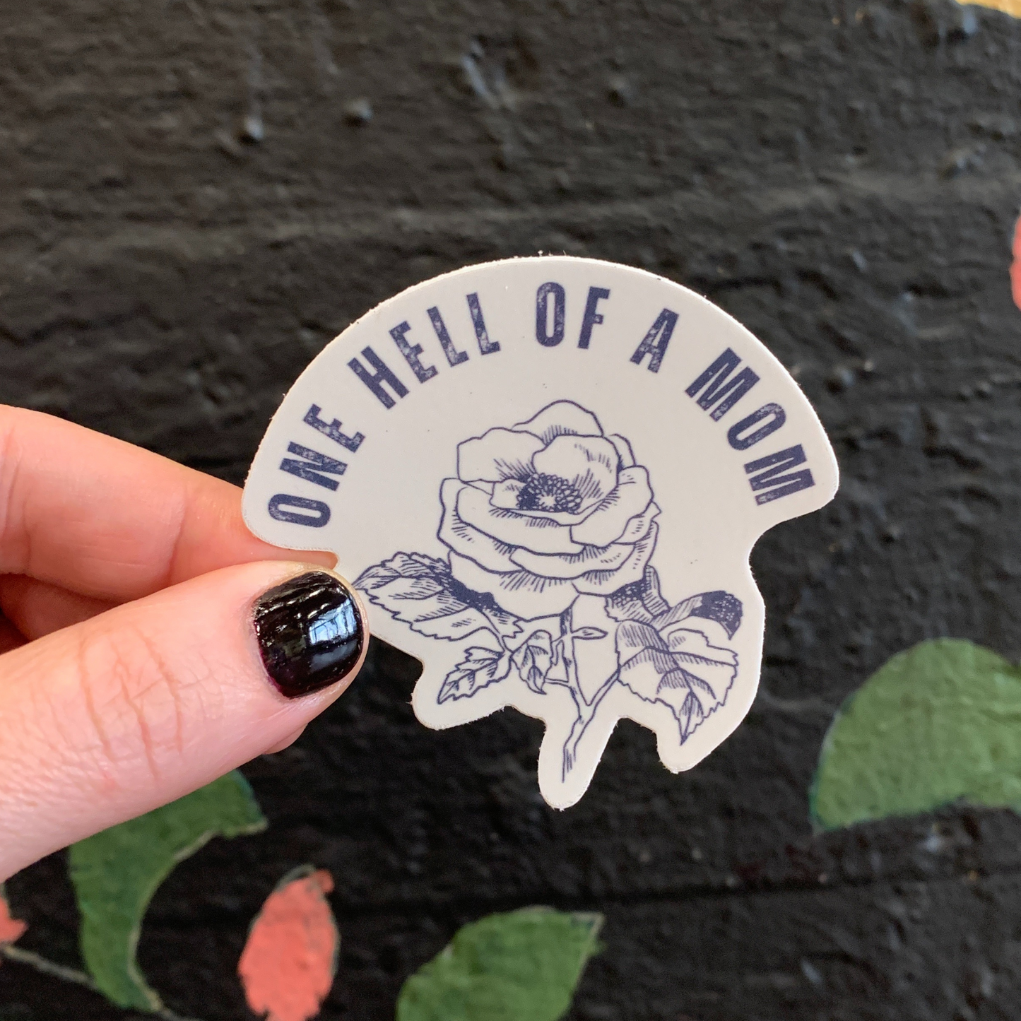 One Hell of a Mom Rose Sticker | Tattoo Themed Vinyl Die Cut Decal