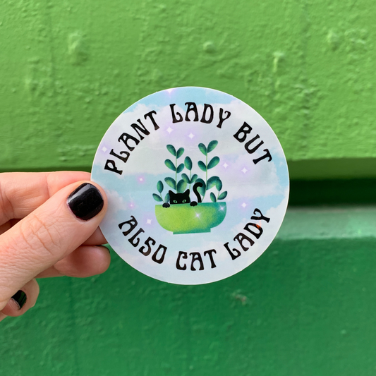 Plant Lady But Also Cat Lady Glossy Circle Vinyl Sticker 3in x 3in