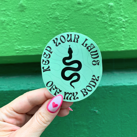 Keep Your Laws Off My Body Pro-Choice Snake Glossy Die Cut Vinyl Sticker 2.59in x 2.95in