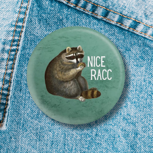 Nice Racc Vintage Raccoon Illustration Pun 1.25" Button Pin | Pinback Button Badge