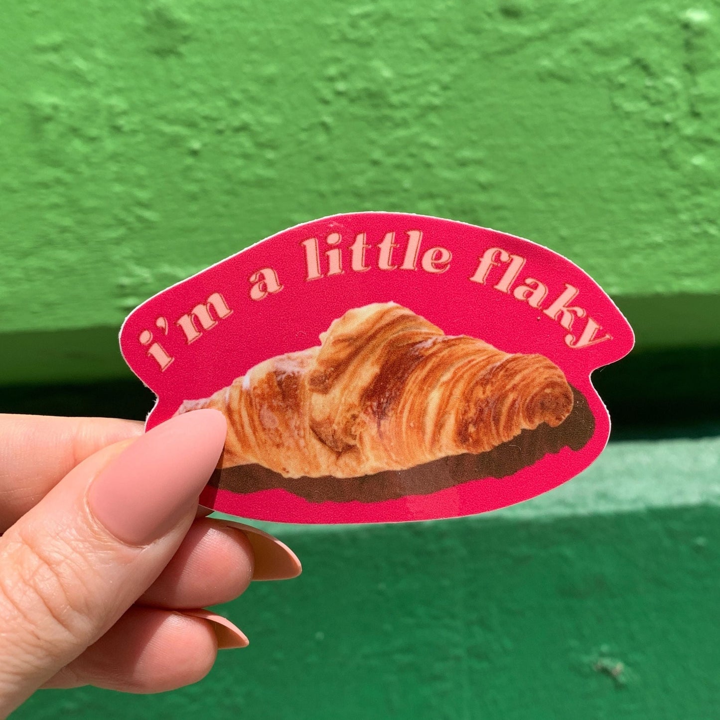 I’m a Little Flaky Croissant Sticker | Vinyl Die Cut Decal