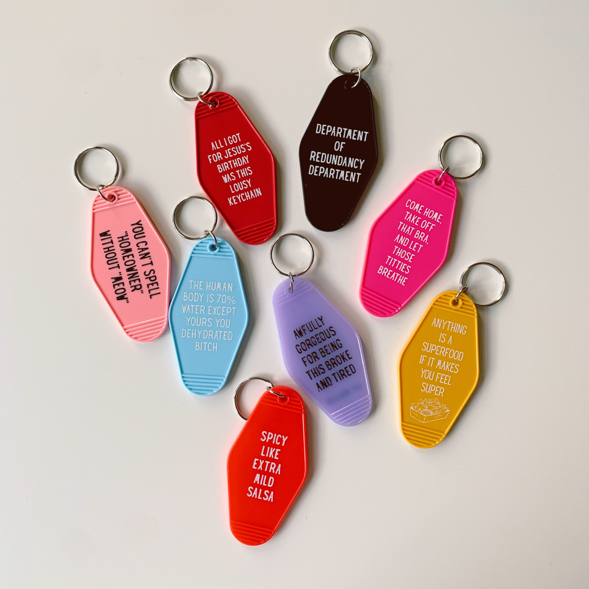 The Human Body is 70% Water Except Yours You Dehydrated B*tch Motel Style Keychain in Blue